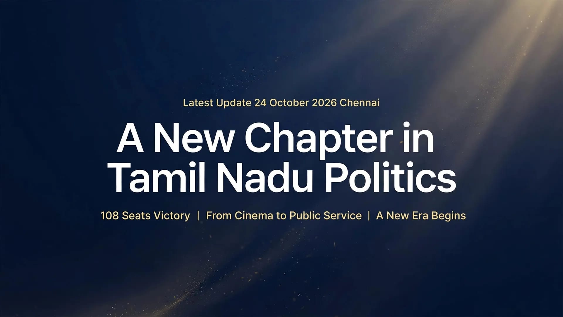 TVK Developments and Actor Politics  From Cinema to Chief Minister